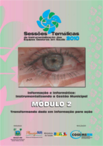 Informação e Informática: Instrumentalizando a Gestão Municipal – Módulo 2