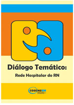 Diálogo Temático: Rede Hospitalar do RN