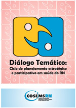 Ciclo do planejamento estratégico e participativo em saúde do RN