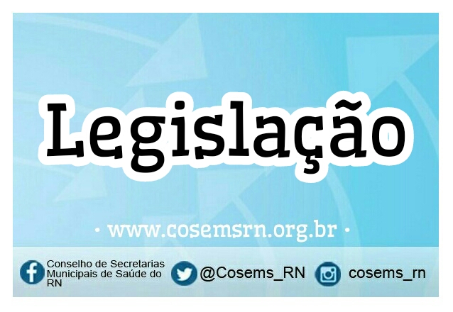 Portarias do MS beneficiaram cinco municípios potiguares Portarias do MS beneficiaram cinco municípios potiguares