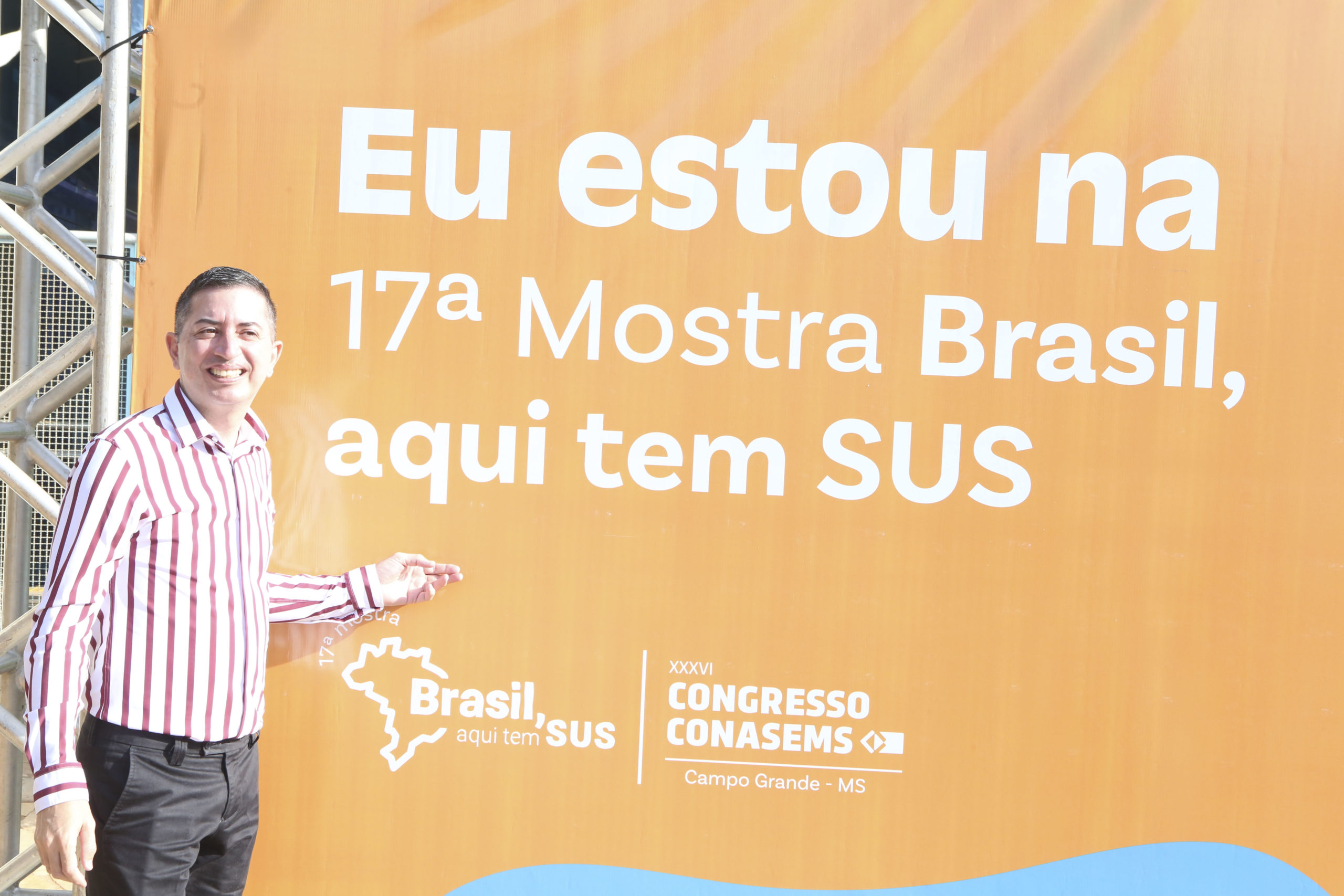 XXXVI CONGRESSO NACIONAL DO CONASEMS – 17ª Mostra “Brasil, aqui tem SUS”