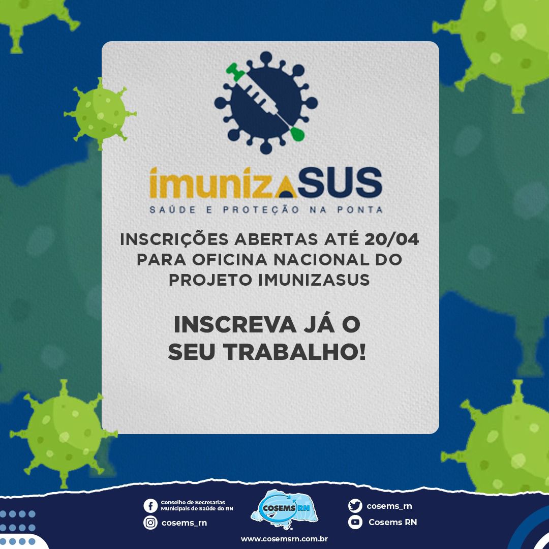 Trabalhos do Rio Grande do Norte para Oficina Nacional do ImunizaSUS poderão ser inscritos até 20 de abril