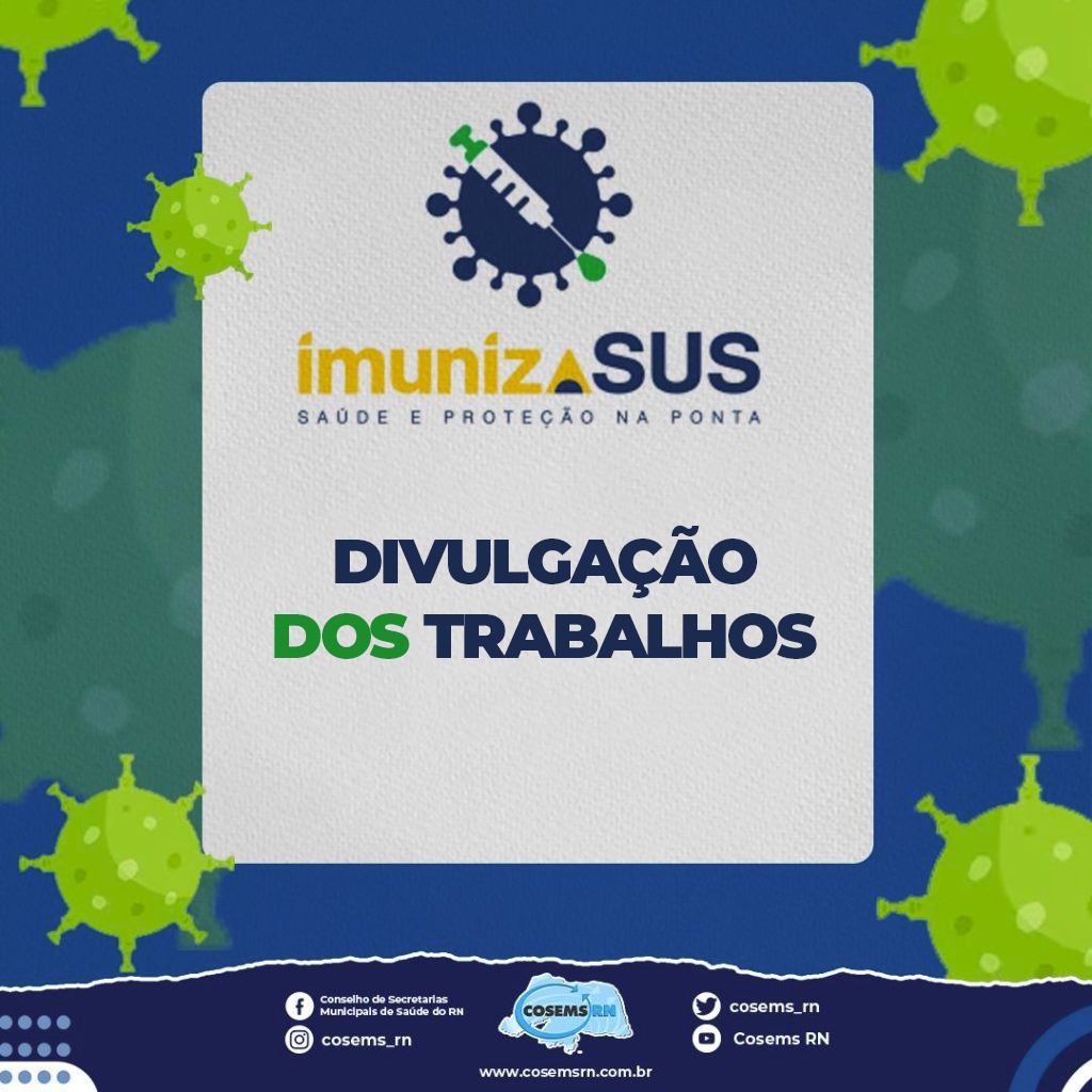 Cosems-RN divulga trabalhos selecionados para Oficina Nacional do ImunizaSUS